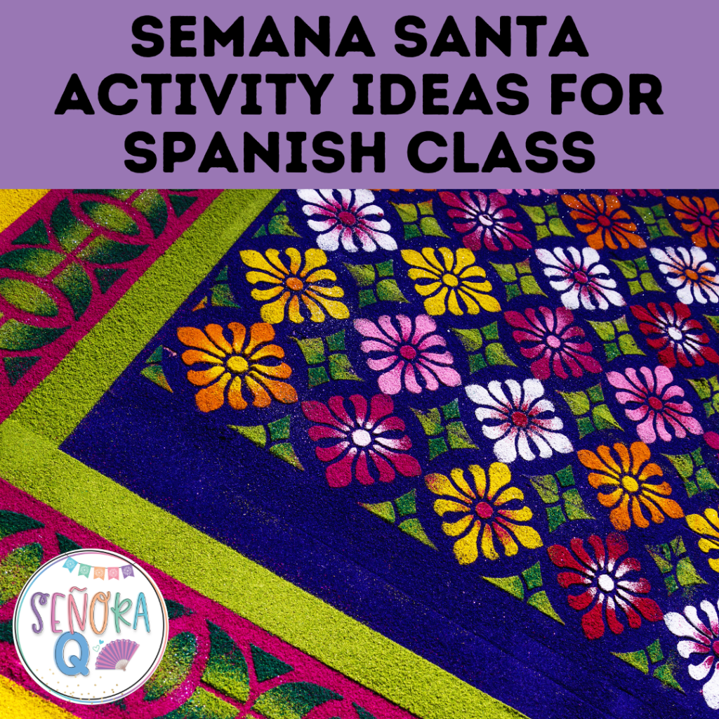 Semana Santa Activity Ideas for Spanish&nbsp;Class